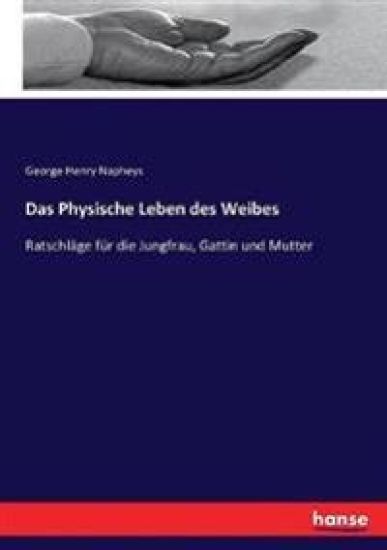 Das Physische Leben des Weibes