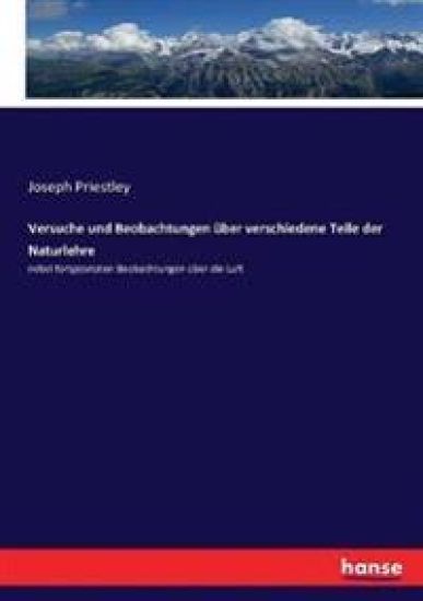 Versuche und Beobachtungen über verschiedene Teile der Naturlehre