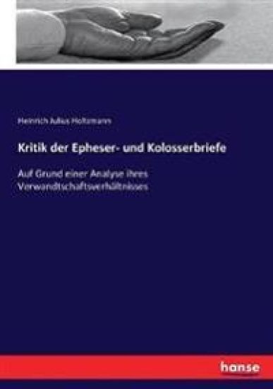 Kritik der Epheser- und Kolosserbriefe
