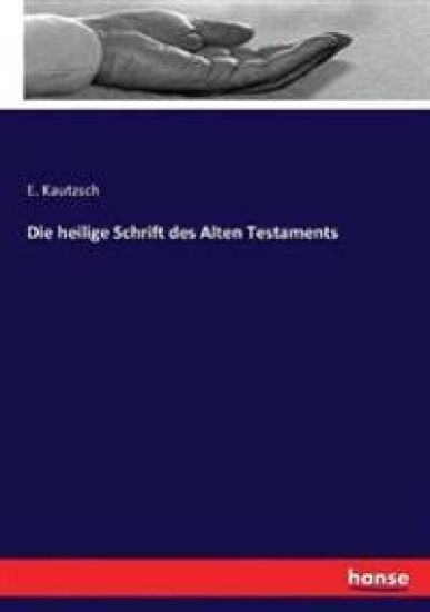 Die heilige Schrift des Alten Testaments