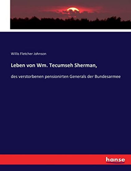 Leben von Wm. Tecumseh Sherman,