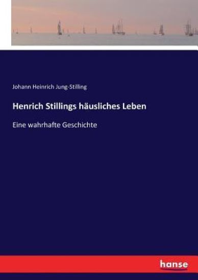 Henrich Stillings häusliches Leben