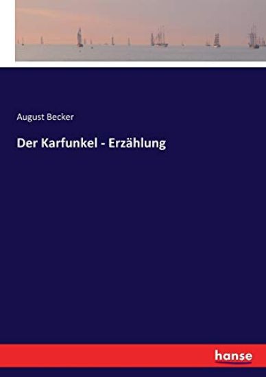 Der Karfunkel - Erzählung