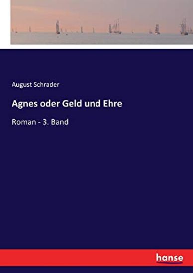Agnes oder Geld und Ehre