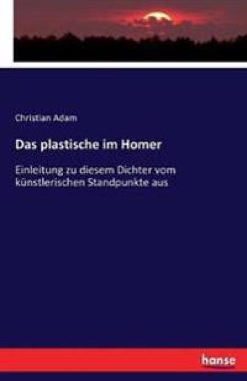 Das plastische im Homer