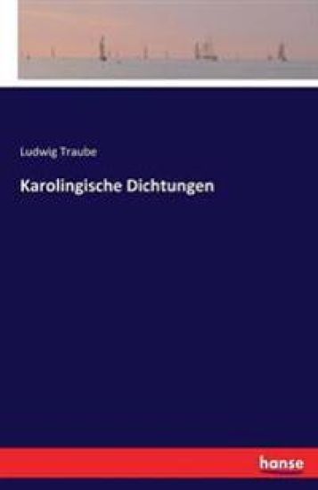 Karolingische Dichtungen