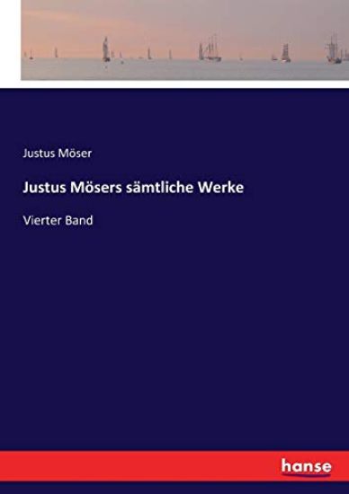 Justus Mösers sämtliche Werke