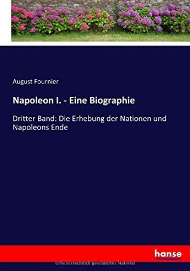 Napoleon I. - Eine Biographie