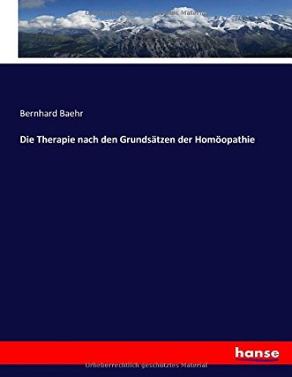 Die Therapie nach den Grundsätzen der Homöopathie