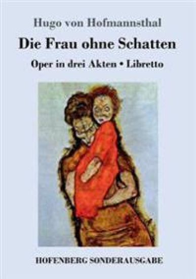 Die Frau ohne Schatten – Hugo Von Hofmannsthal, kirjan kansikuva