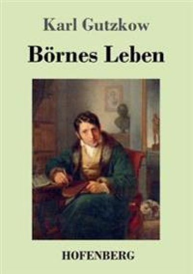 Börnes Leben