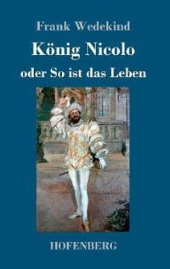 König Nicolo oder So ist das Leben