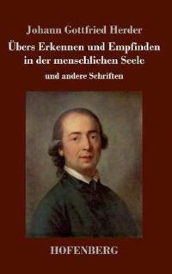 Übers Erkennen und Empfinden in der menschlichen Seele – Johann Gottfried Herder, kirjan kansikuva