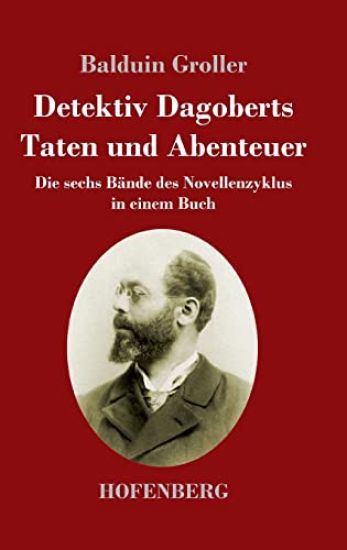 Detektiv Dagoberts Taten und Abenteuer