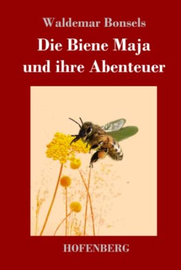 Die Biene Maja und ihre Abenteuer