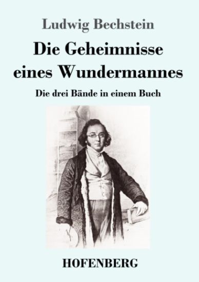Die Geheimnisse eines Wundermannes