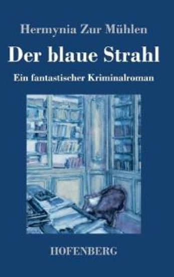 Der blaue Strahl