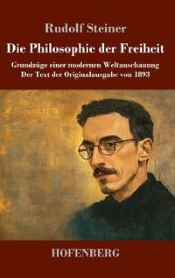 Die Philosophie der Freiheit