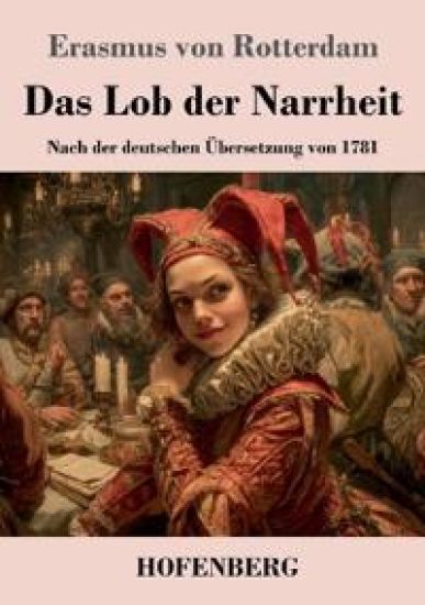Das Lob der Narrheit