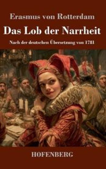 Das Lob der Narrheit