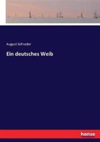 Ein deutsches Weib