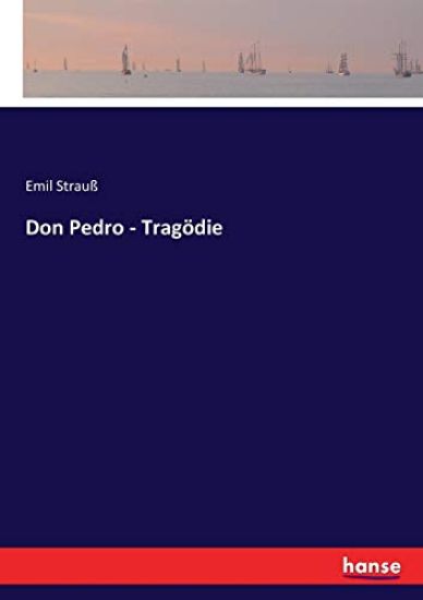 Don Pedro - Tragödie