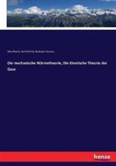 Die mechanische Wärmetheorie, Die Kinetische Theorie der Gase