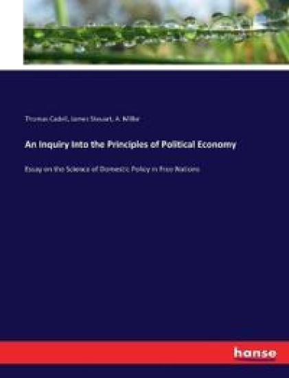 An Inquiry Into the Principles of Political Economy