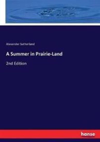 A Summer in Prairie-Land