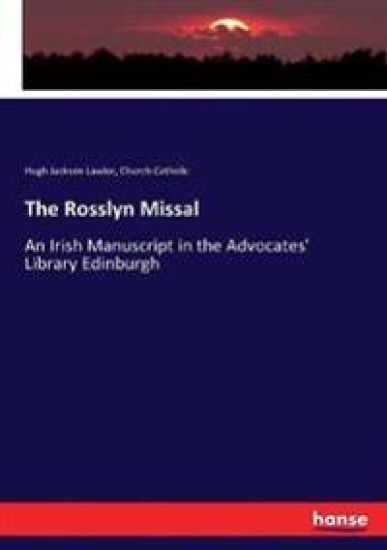 The Rosslyn Missal