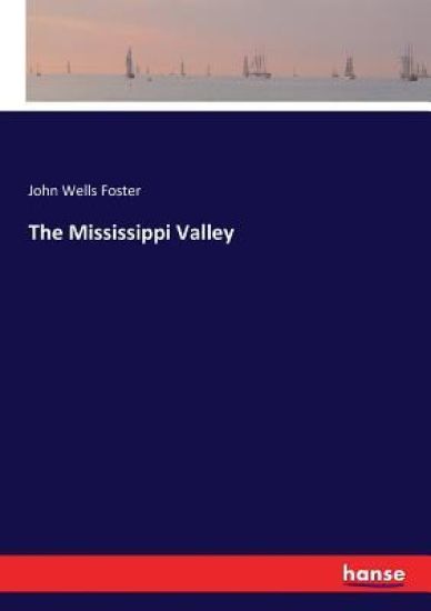 The Mississippi Valley