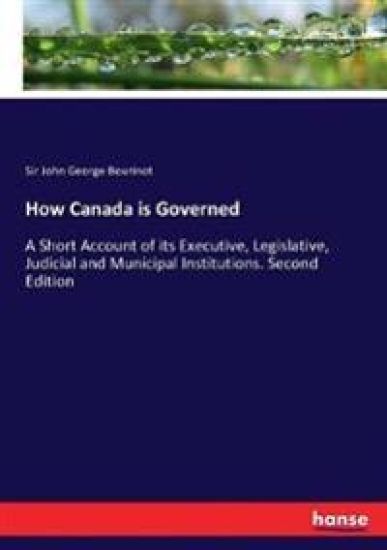 How Canada is Governed – John George Bourinot, kirjan kansikuva