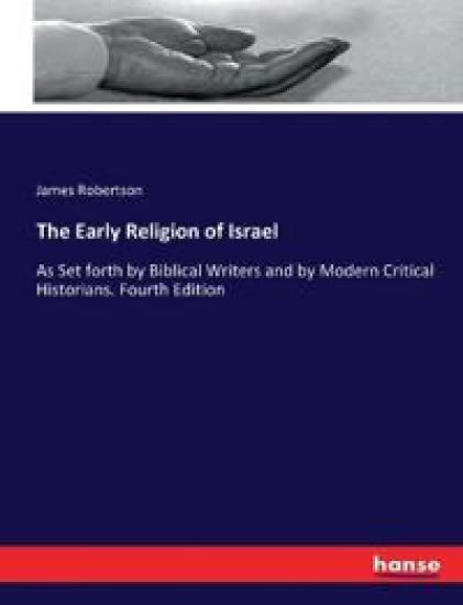 The Early Religion of Israel