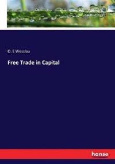 Free Trade in Capital