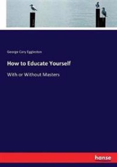 How to Educate Yourself