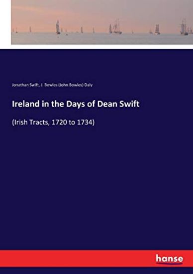Ireland in the Days of Dean Swift