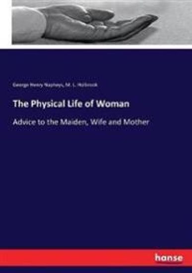 The Physical Life of Woman