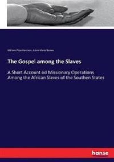 The Gospel among the Slaves – William Pope Harrison, kirjan kansikuva