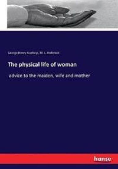 The physical life of woman