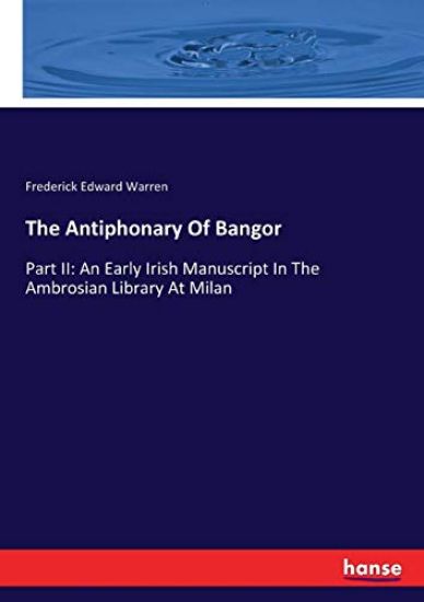 The Antiphonary Of Bangor