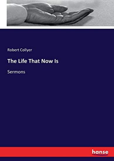 The Life That Now Is