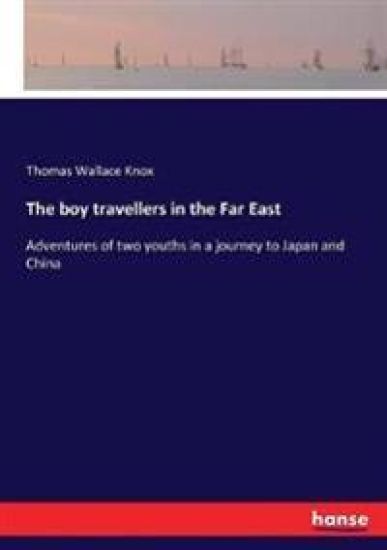The boy travellers in the Far East