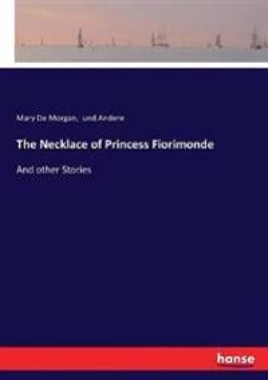The Necklace of Princess Fiorimonde