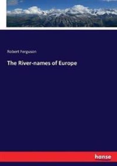 The River-names of Europe