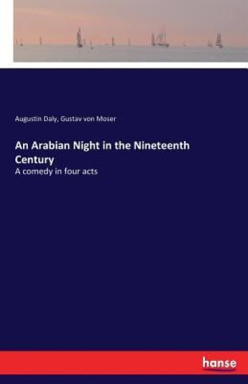 An Arabian Night in the Nineteenth Century