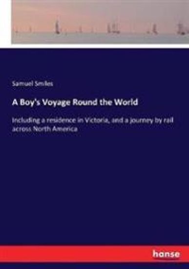 A Boy's Voyage Round the World