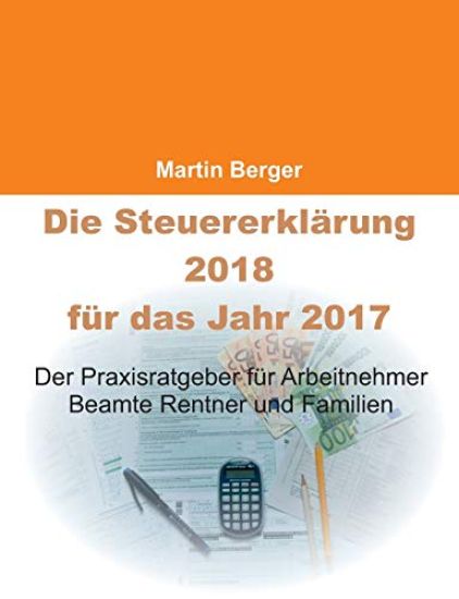 Die Steuererklärung 2018 für das Jahr 2017