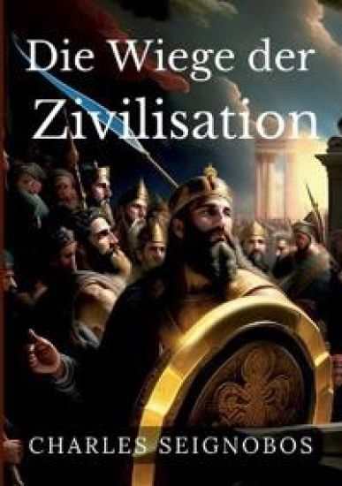 Die Wiege der Zivilisation