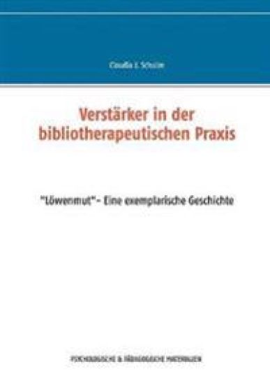 Verstarker in der bibliotherapeutischen Praxis