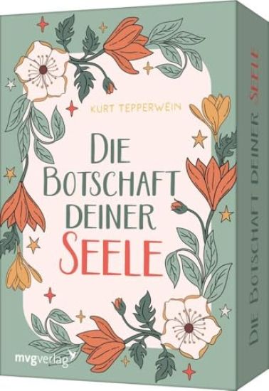 Die Botschaft deiner Seele